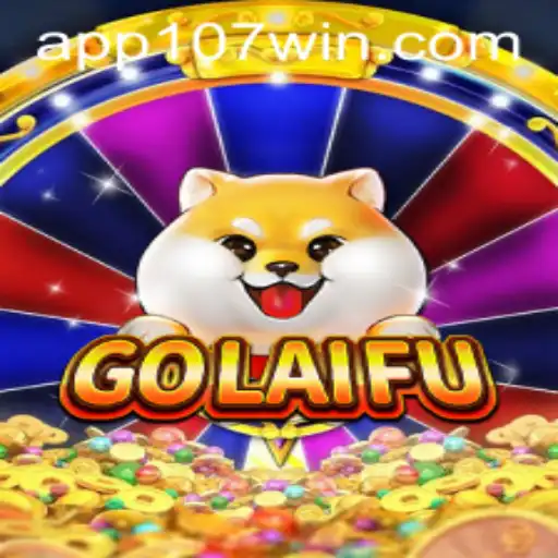 Descubra GoLaiFu: O Novo Fenômeno dos Jogos com 107win